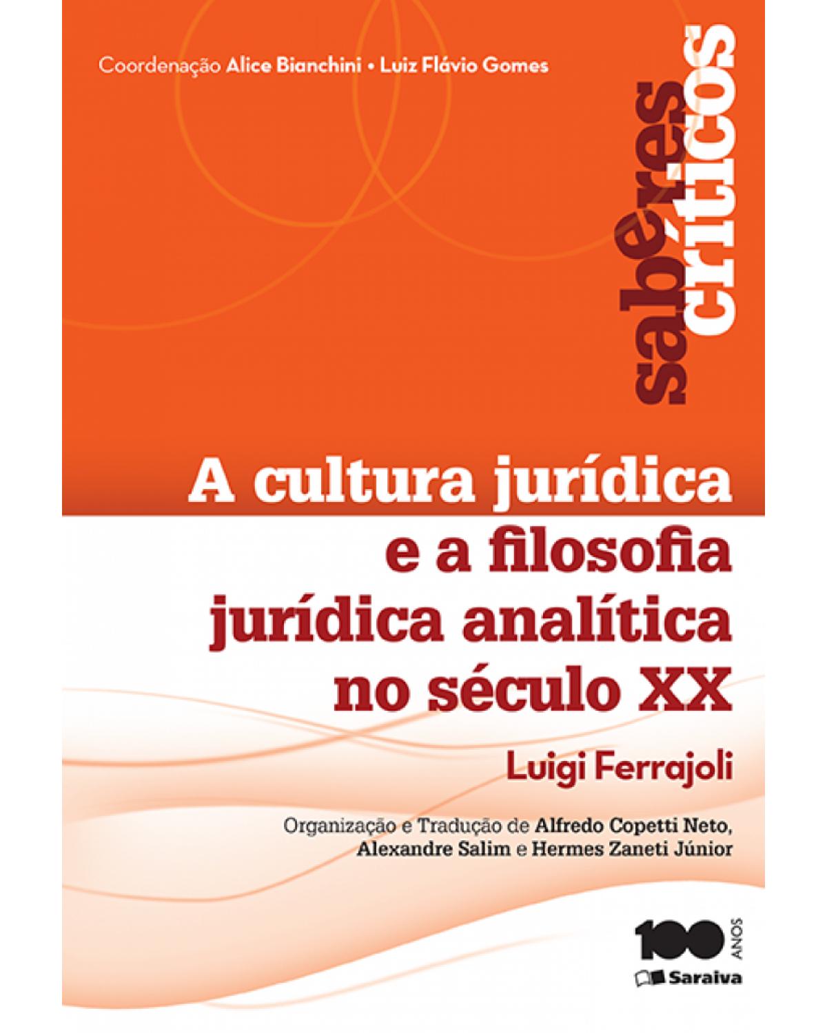 A cultura jurídica e a filosofia analítica no século XX - 1ª Edição | 2015