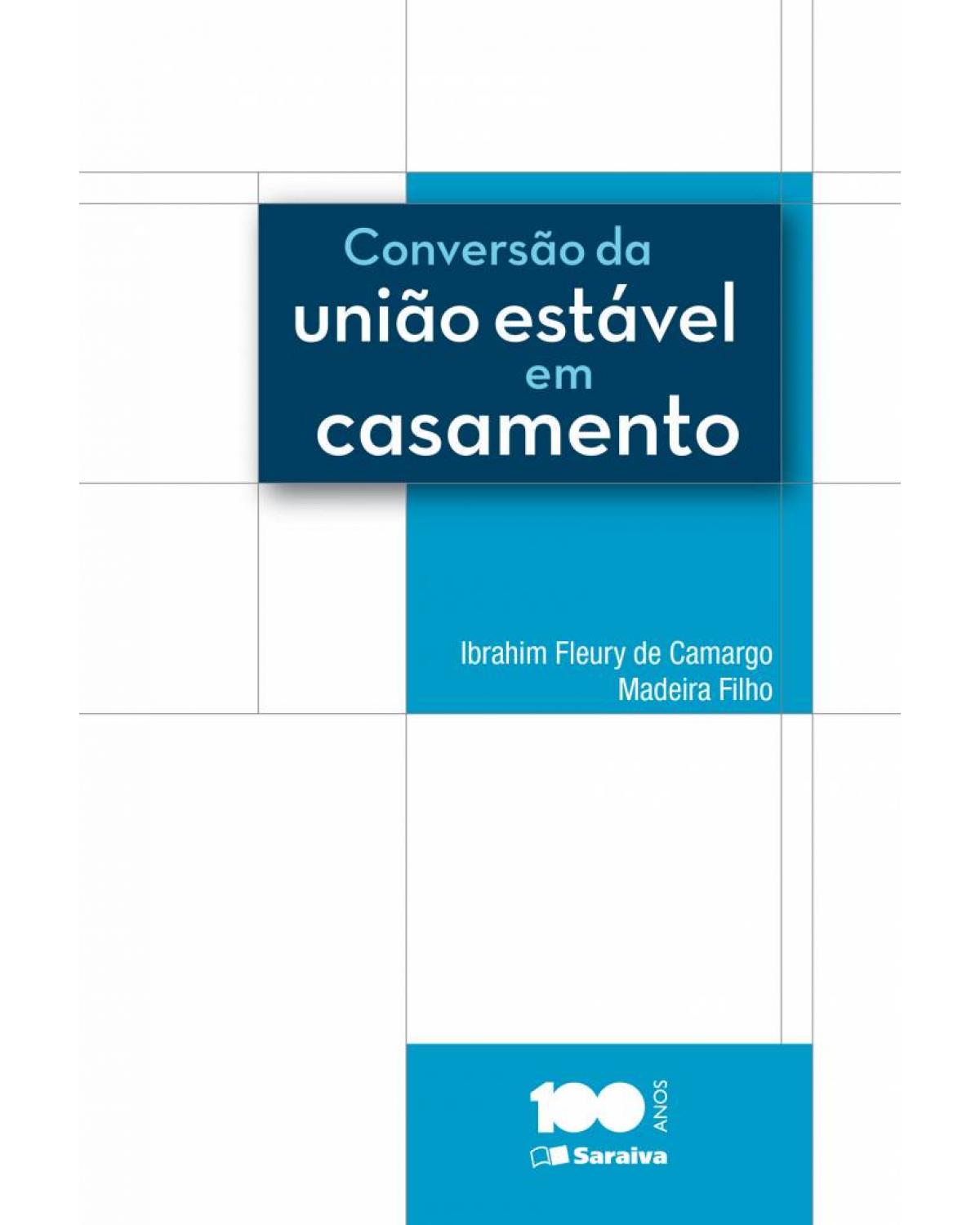 Conversão da união estável em casamento - 1ª Edição | 2014