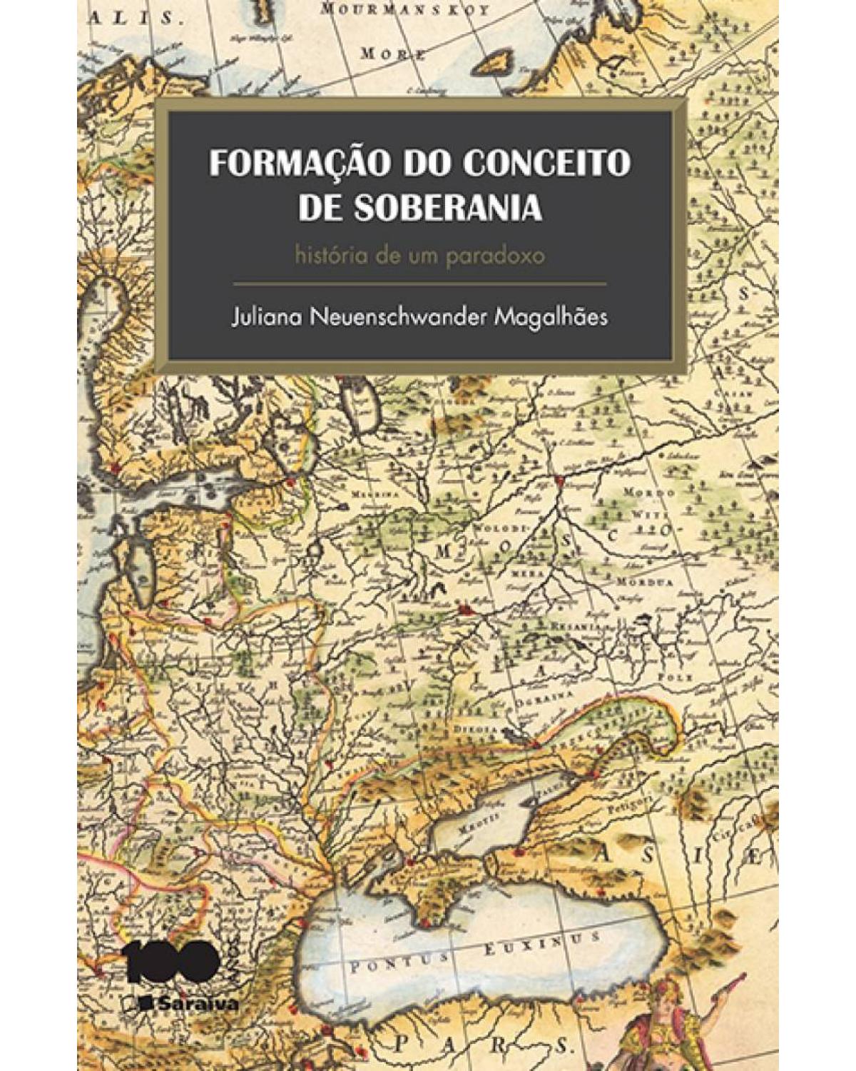 Formação do conceito de soberania: história de um paradoxo - 1ª Edição | 2016