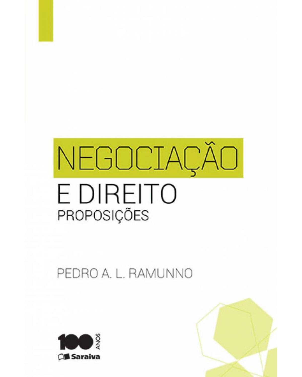 Negociação e direito - proposições - 1ª Edição | 2015