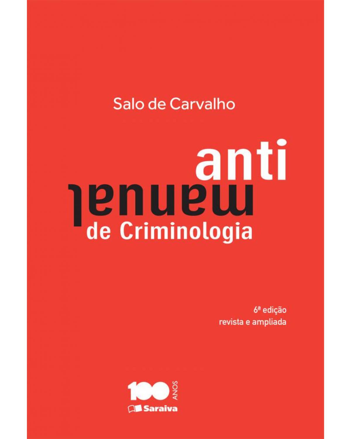 Antimanual de criminologia - 6ª Edição | 2015
