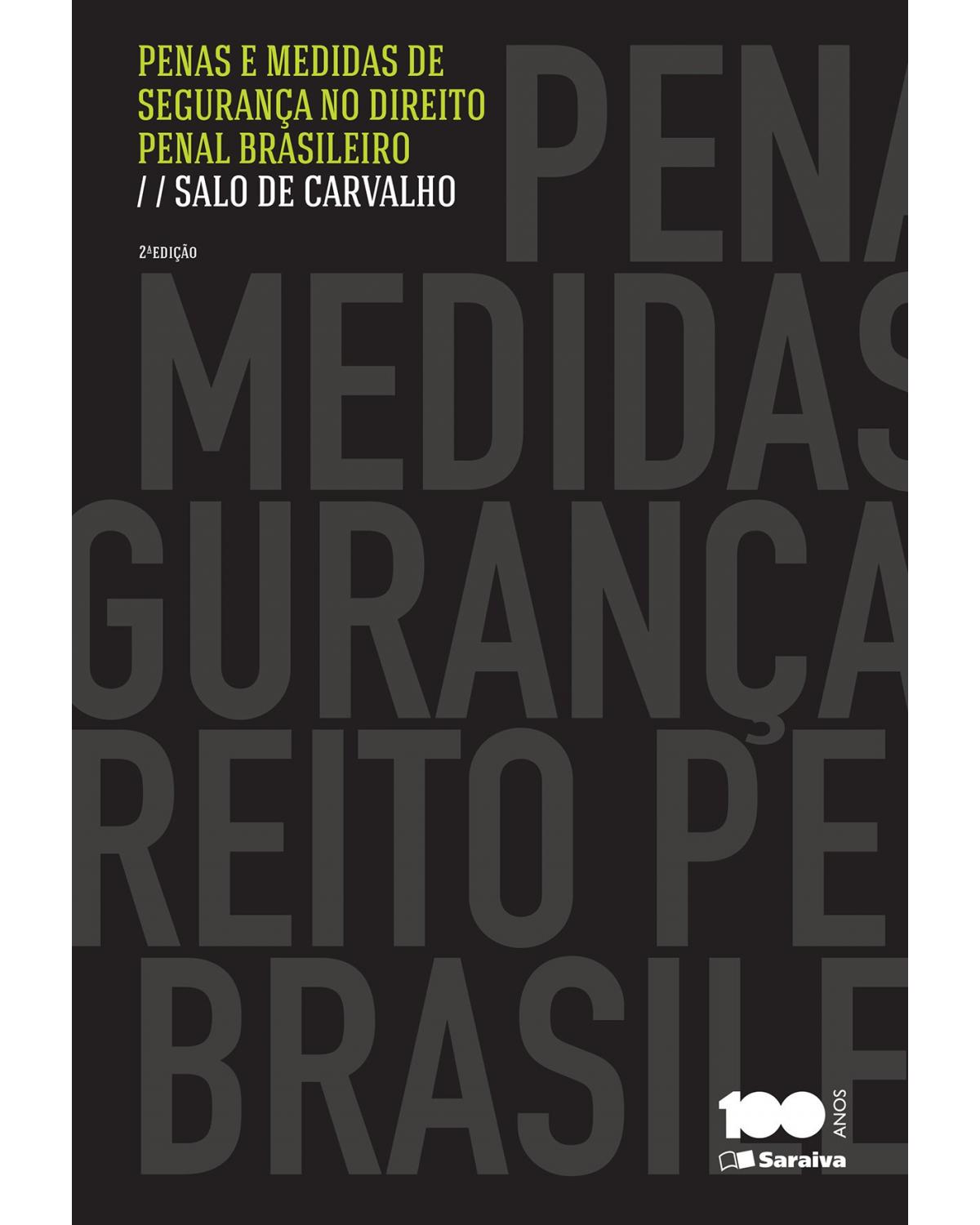 Penas e medidas de segurança no direito penal brasileiro - 2ª Edição | 2015