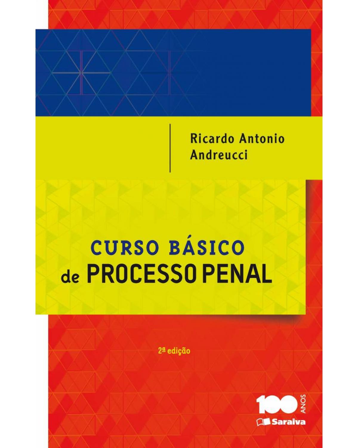 Curso básico de processo penal - 2ª Edição | 2015