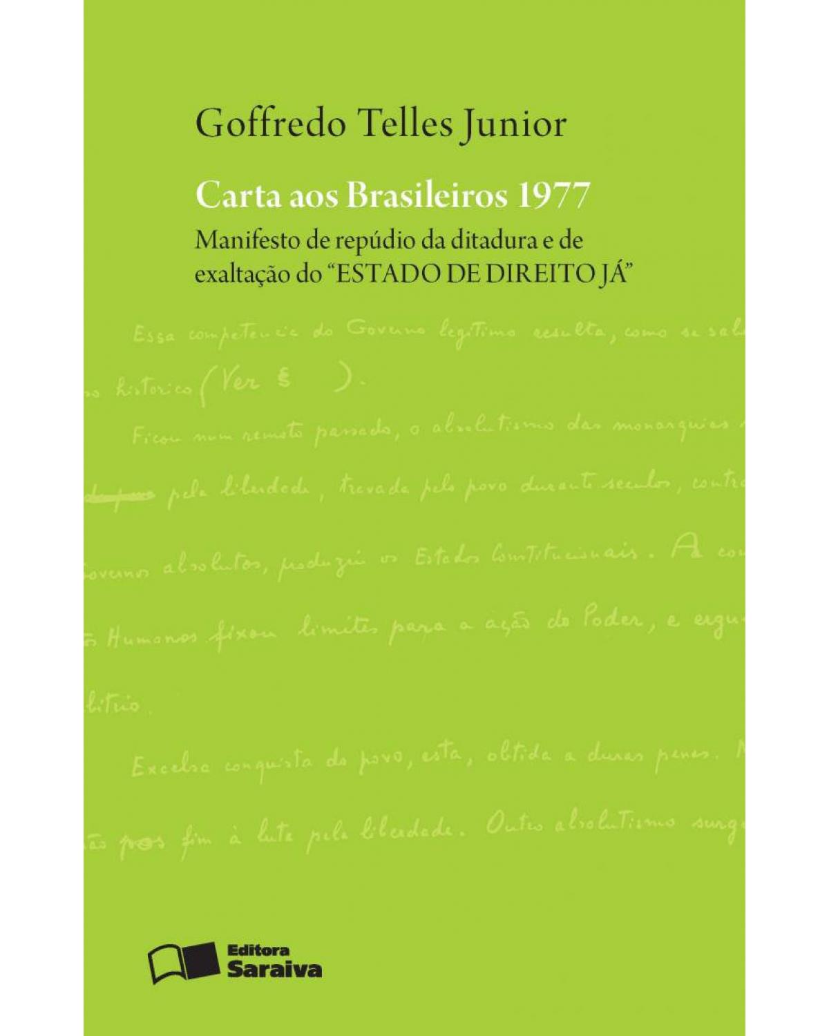 Carta aos brasileiros 1977 - manifesto de repúdio da ditadura e de exaltação do 