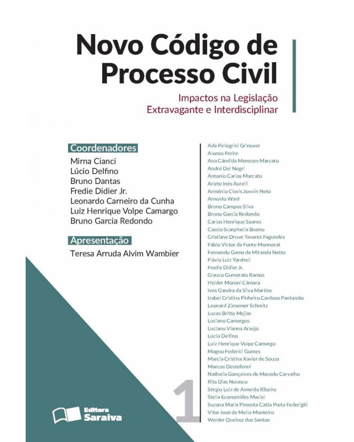 Novo código de processo civil - Volume 1: impactos na legislação extravagante e interdisciplinar - 1ª Edição | 2016