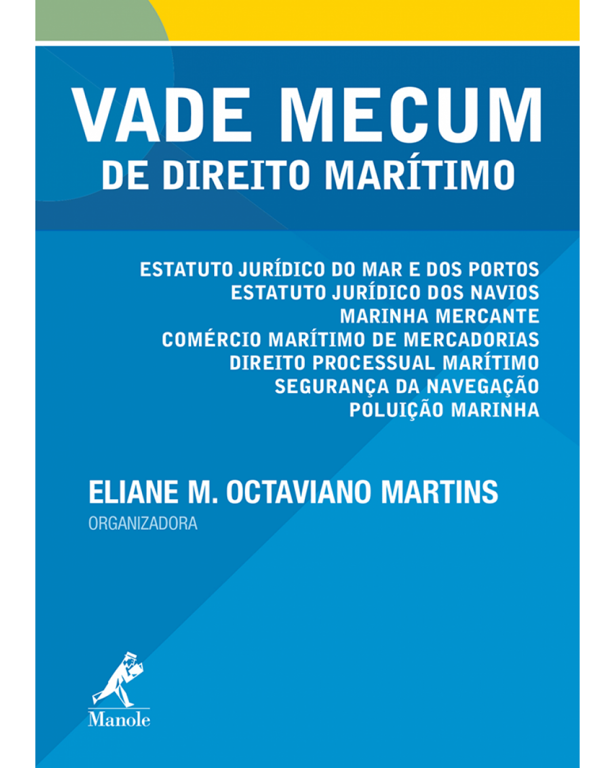 Vade mecum de direito marítimo - 1ª Edição | 2015