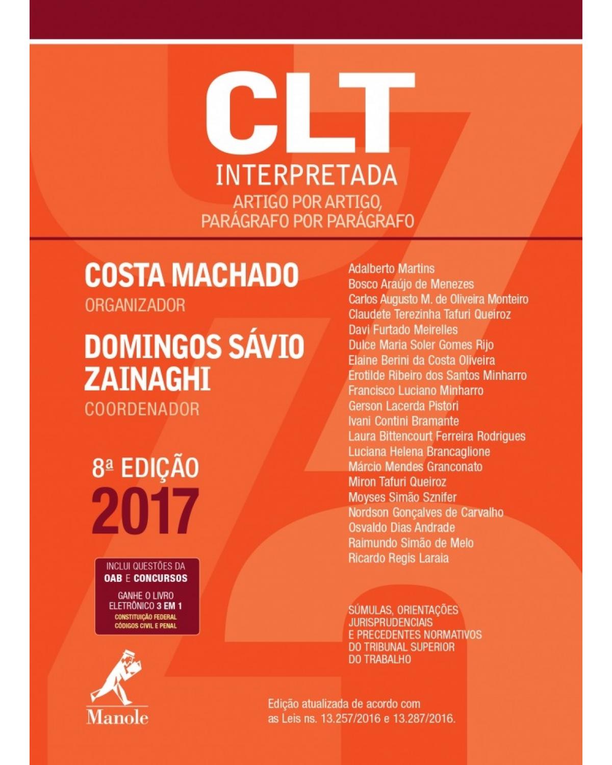 CLT interpretada - Artigo por artigo, parágrafo por parágrafo - 8ª Edição | 2017