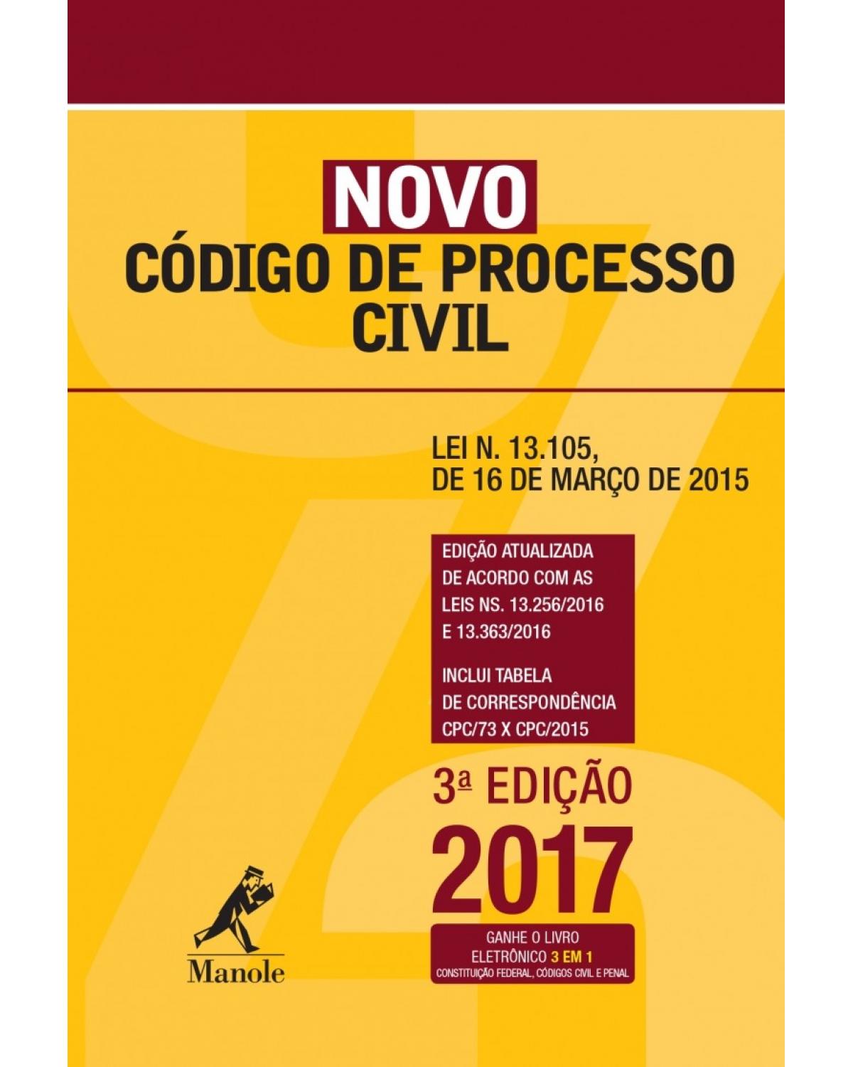 Novo código de processo civil - Lei n. 13.105, de 16 de março de 2015 - 3ª Edição | 2017