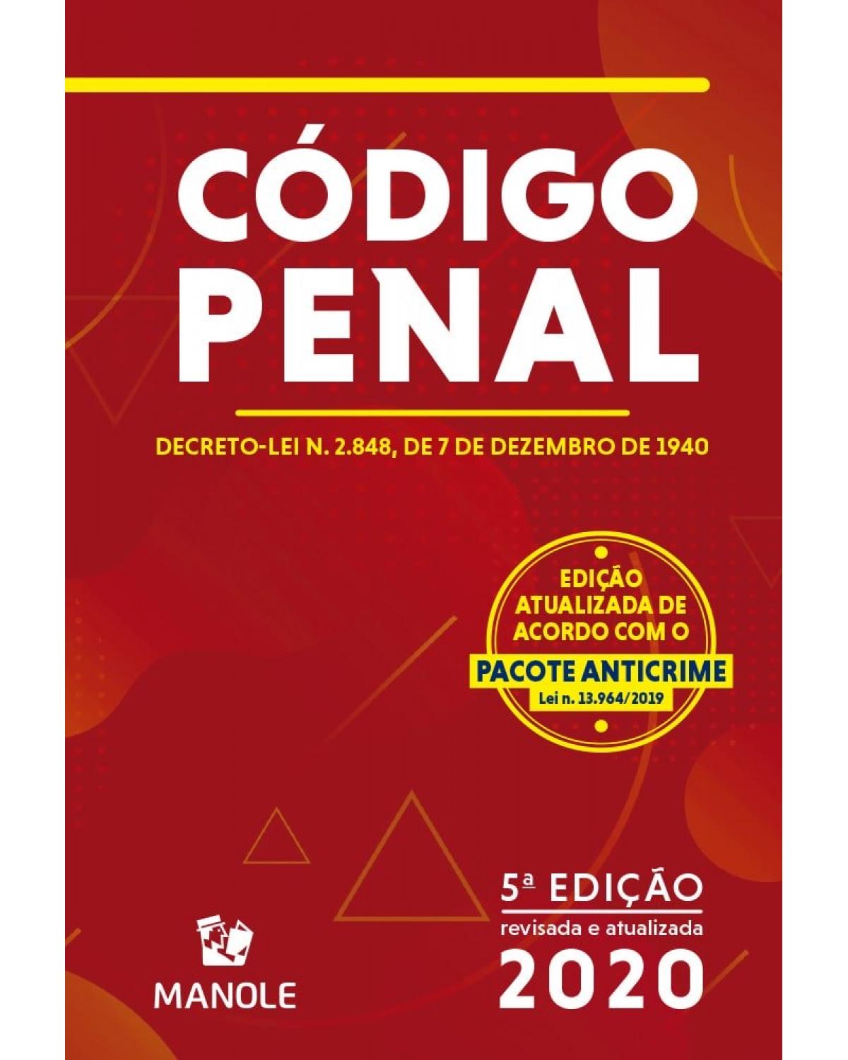 Código penal - Decreto-lei n. 2.848, de 7 de dezembro de 1940 - 5ª Edição | 2020