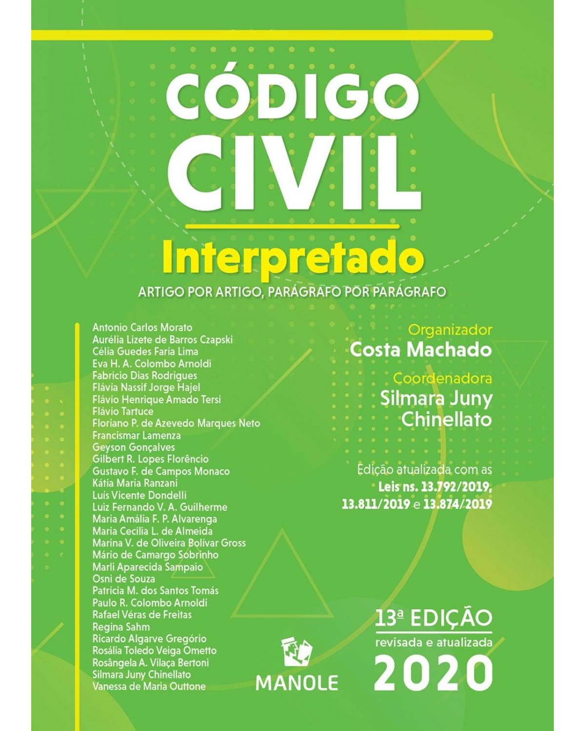 Código civil interpretado - artigo por artigo, parágrafo por parágrafo - 13ª Edição | 2020