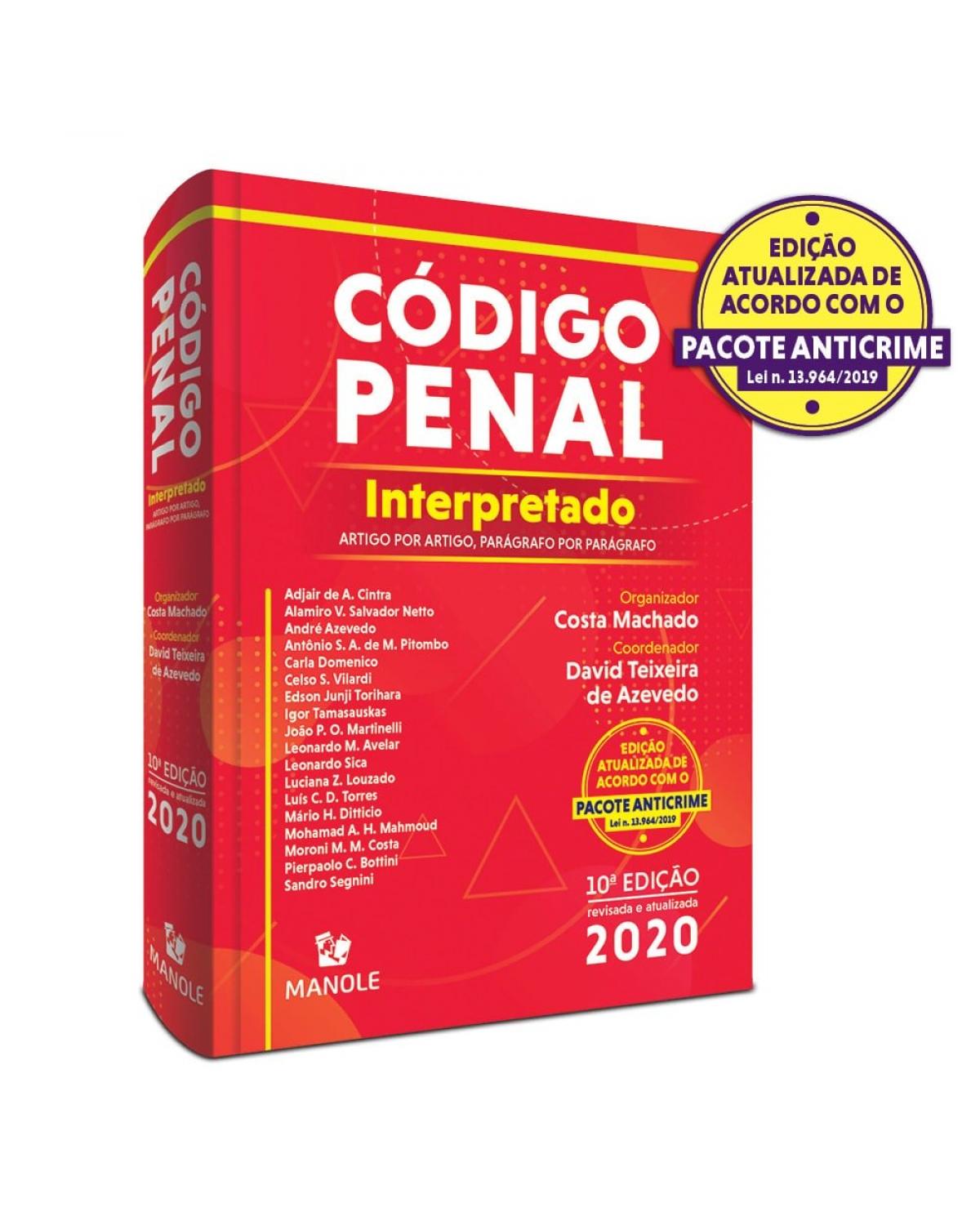 Código penal interpretado - artigo por artigo, parágrafo por parágrafo - 10ª Edição | 2020