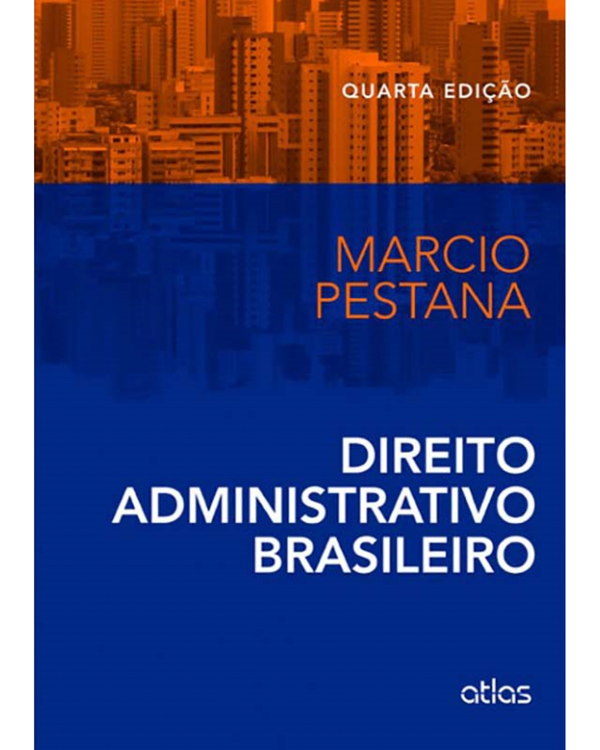 Direito administrativo brasileiro - 4ª Edição