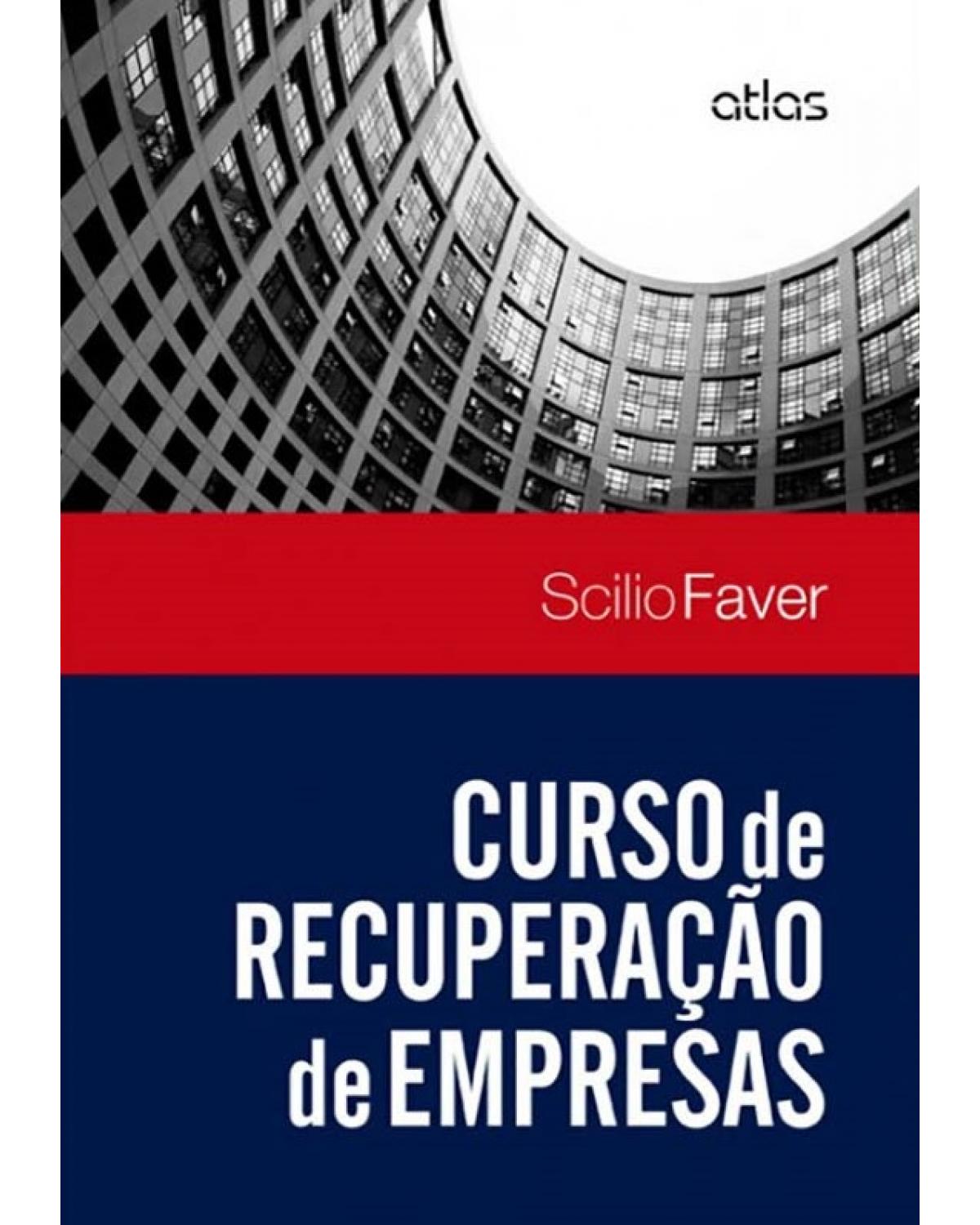 Curso de recuperação de empresas - 1ª Edição | 2014