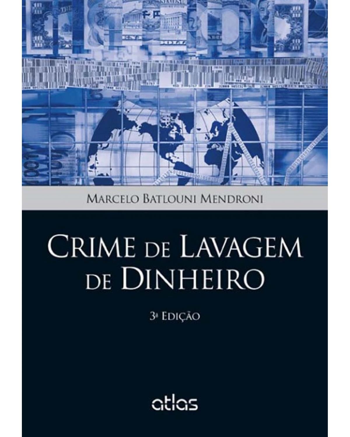 Crime de lavagem de dinheiro - 3ª Edição | 2015