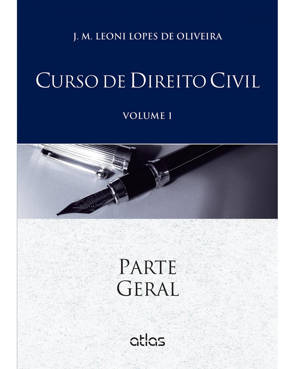 Curso de direito civil - Volume 1: Parte geral - 1ªEdição