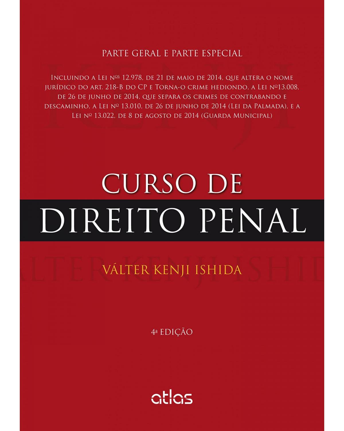 Curso de direito penal - Parte geral e parte especial - 4ª Edição | 2015