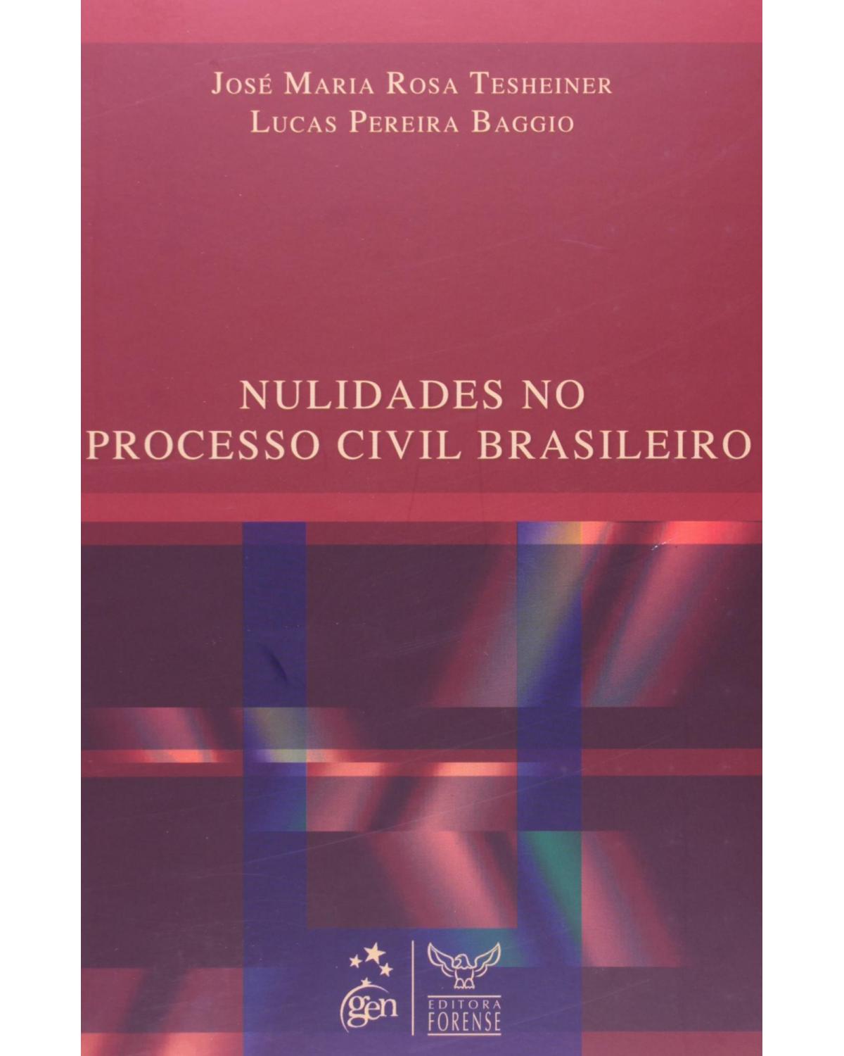 Nulidades no processo civil brasileiro - 1ª Edição | 2008