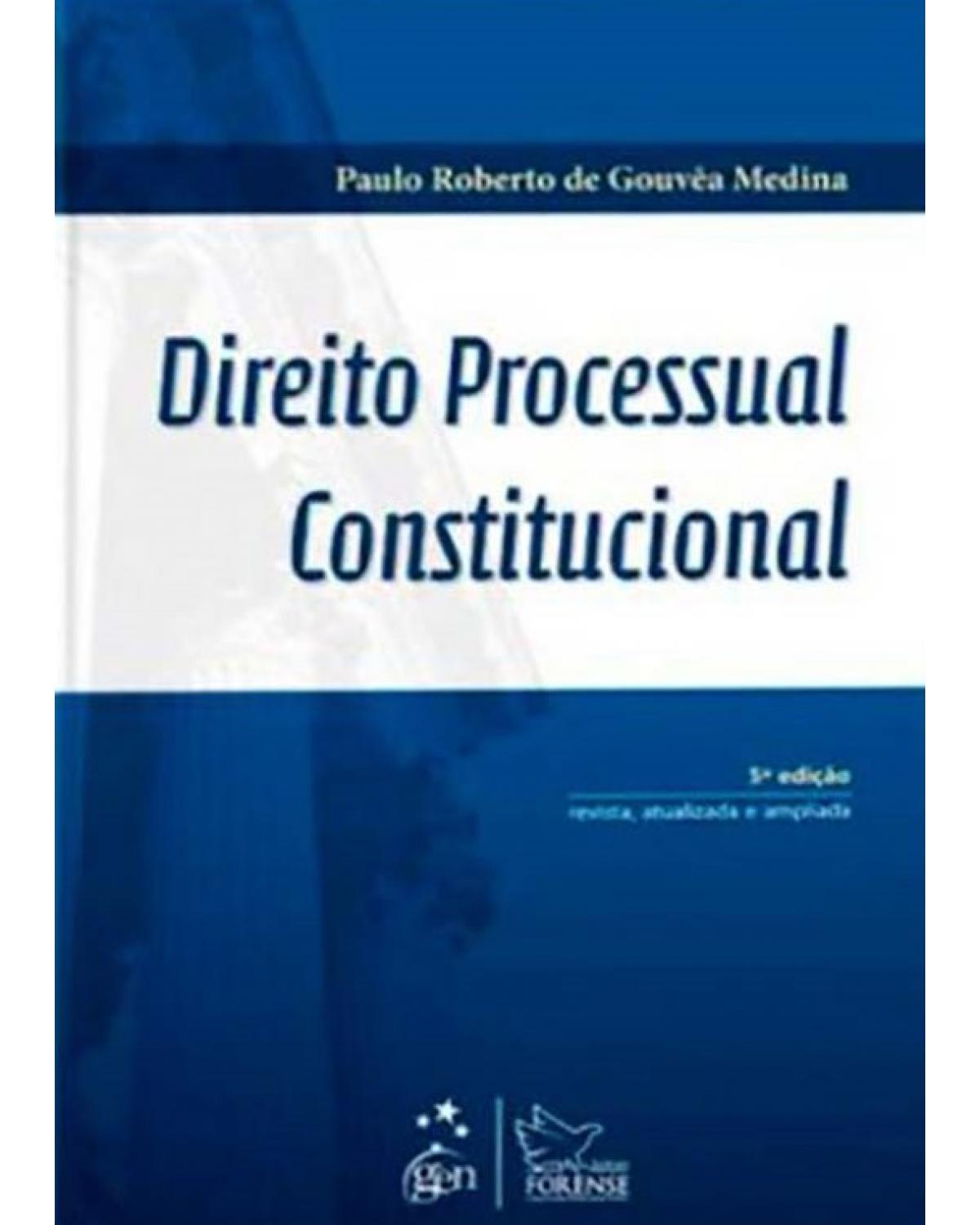 Direito processual constitucional - 5ª Edição