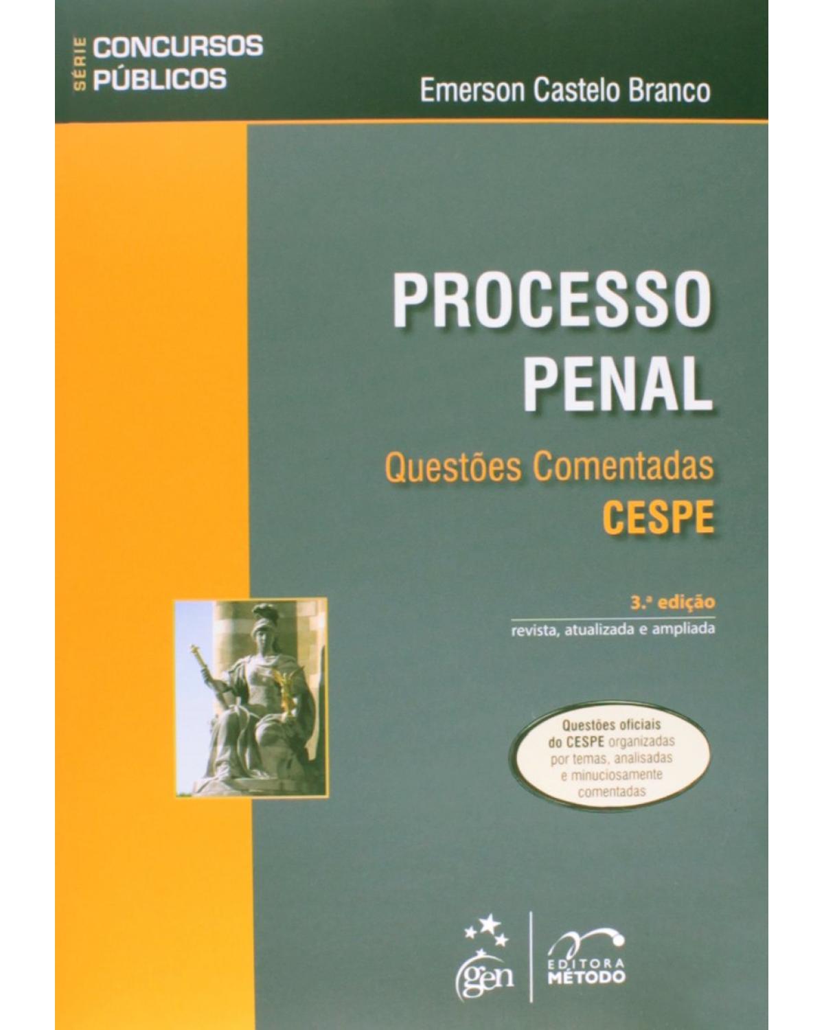 Processo penal - Questões comentadas - CESPE - 3ª Edição | 2014