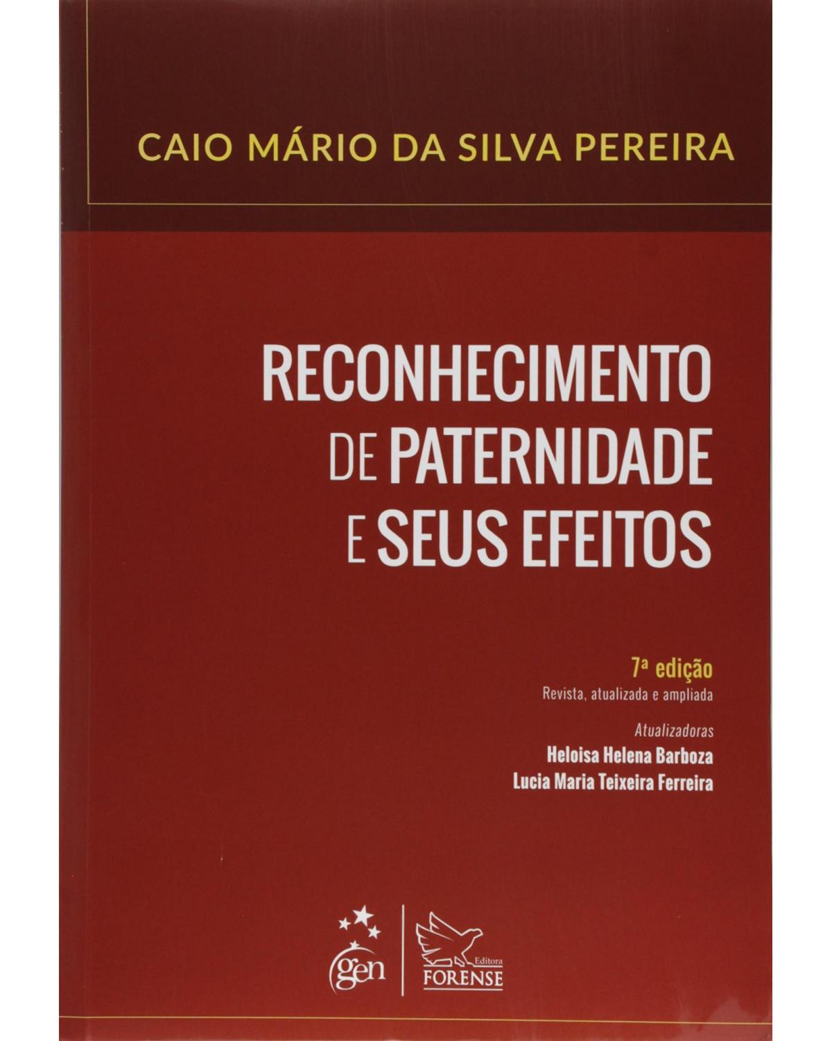 Reconhecimento de paternidade e seus efeitos - 7ª Edição | 2015