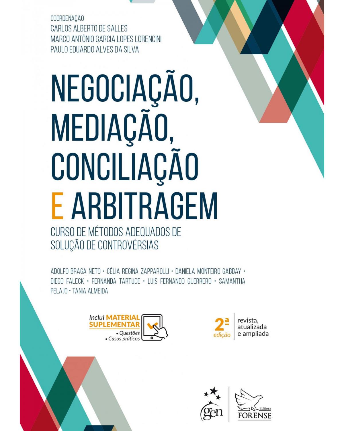 Negociação, mediação, conciliação e arbitragem: curso de métodos adequados de solução de controvérsias - 2ª Edição | 2019