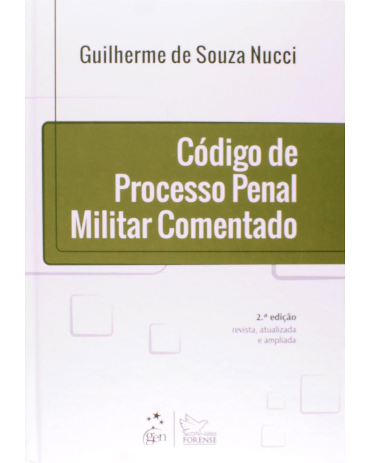 Código de processo penal militar comentado - 2ª Edição