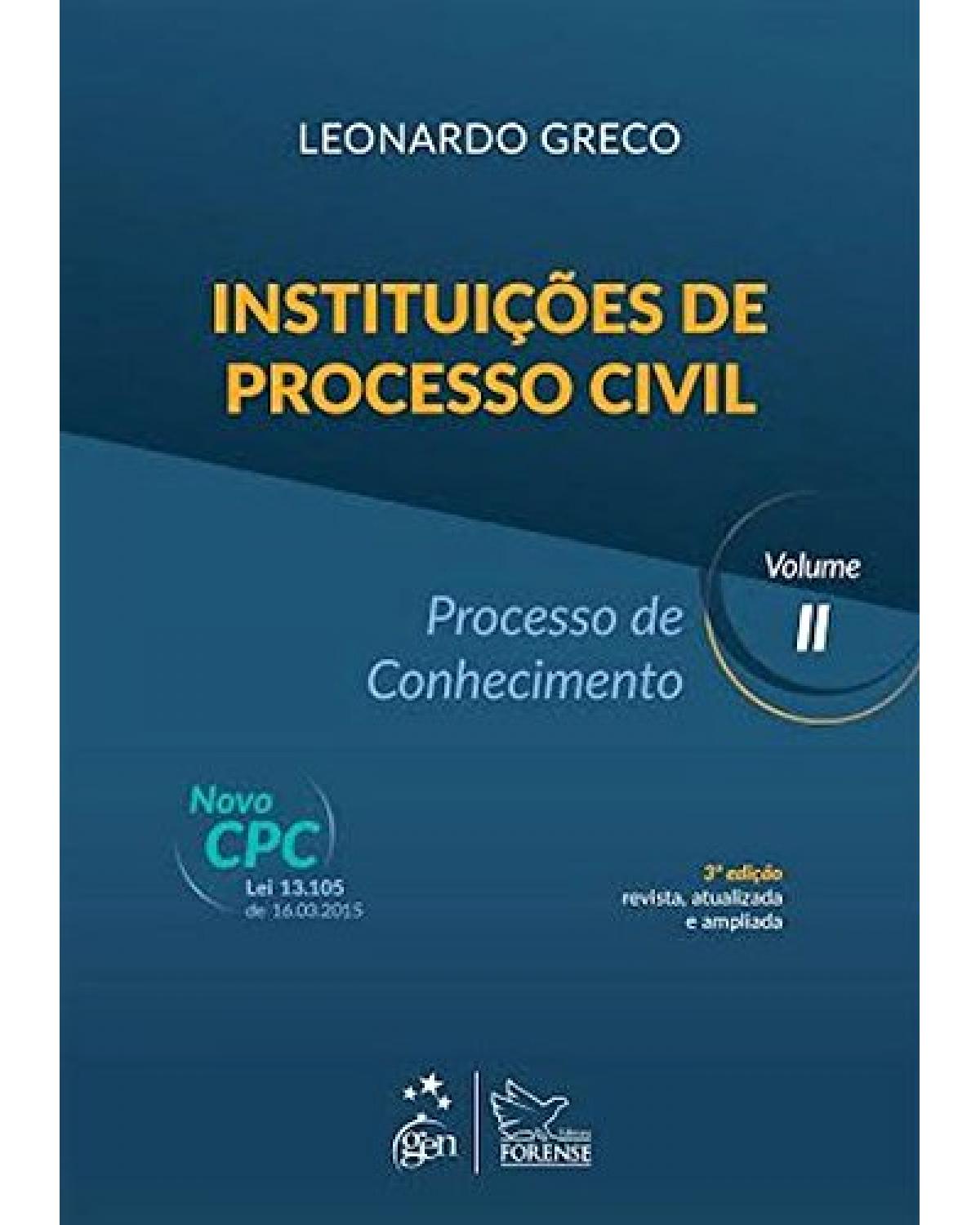 Instituições de processo civil - Volume 2: Processo de conhecimento - 3ª Edição | 2015