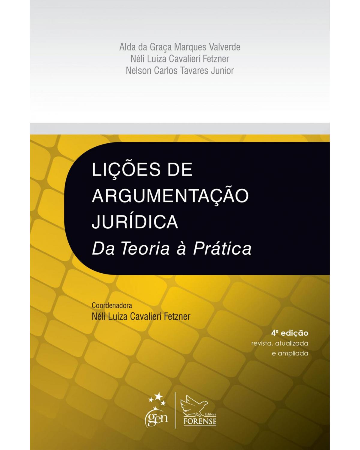 Lições de argumentação jurídica: Da teoria à prática - 4ª Edição | 2015