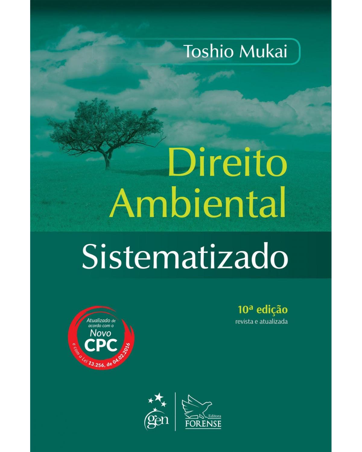 Direito ambiental sistematizado - 10ª Edição | 2016