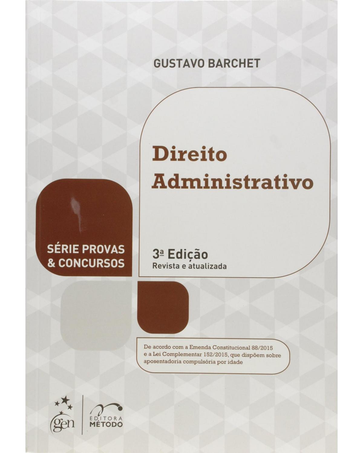 Direito administrativo - 3ª Edição | 2016