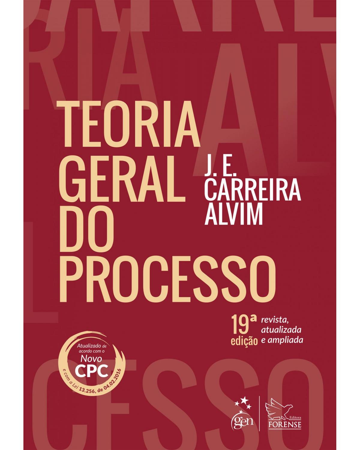 Teoria geral do processo - 19ª Edição | 2016