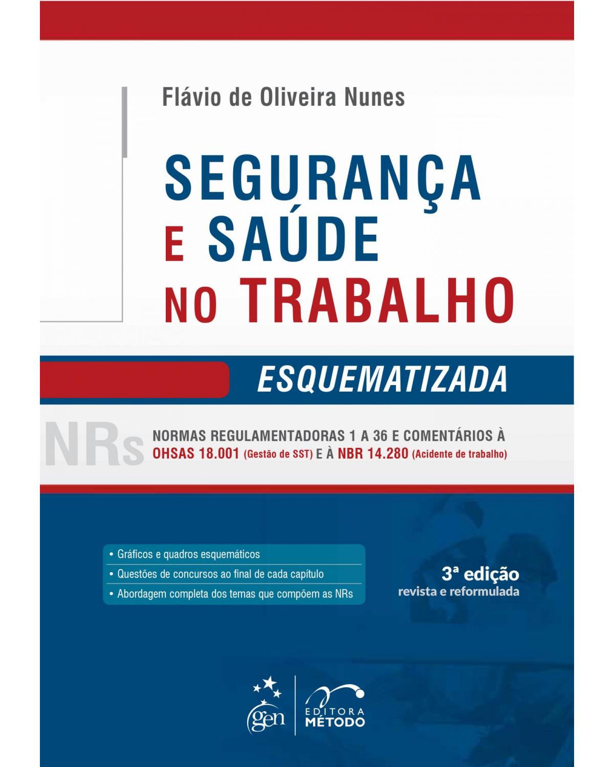 Segurança e saúde no trabalho - Esquematizada - 3ª Edição | 2016