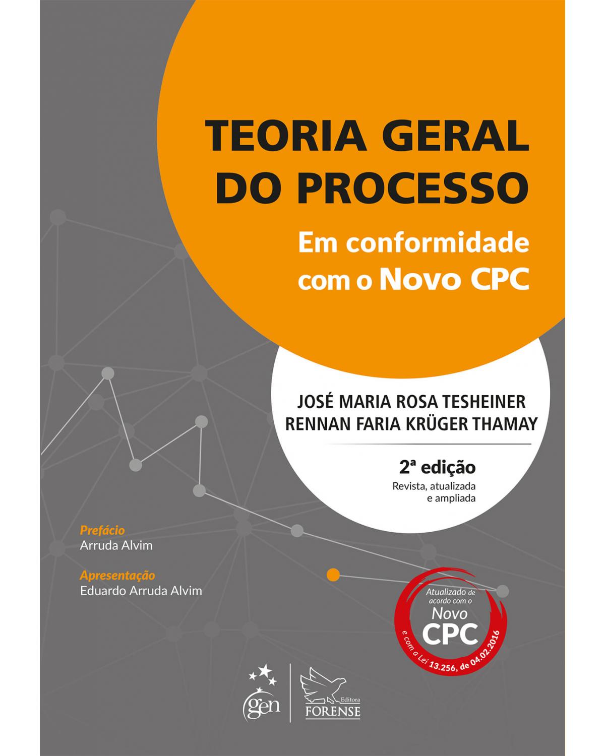 Teoria geral do processo: Em conformidade com o novo CPC - 2ª Edição | 2016