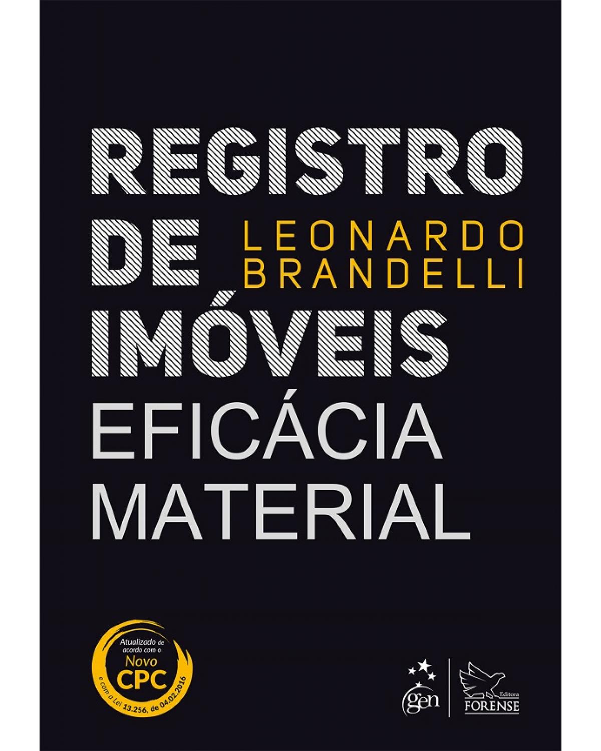 Registro de imóveis - Eficácia material - 1ª Edição | 2016