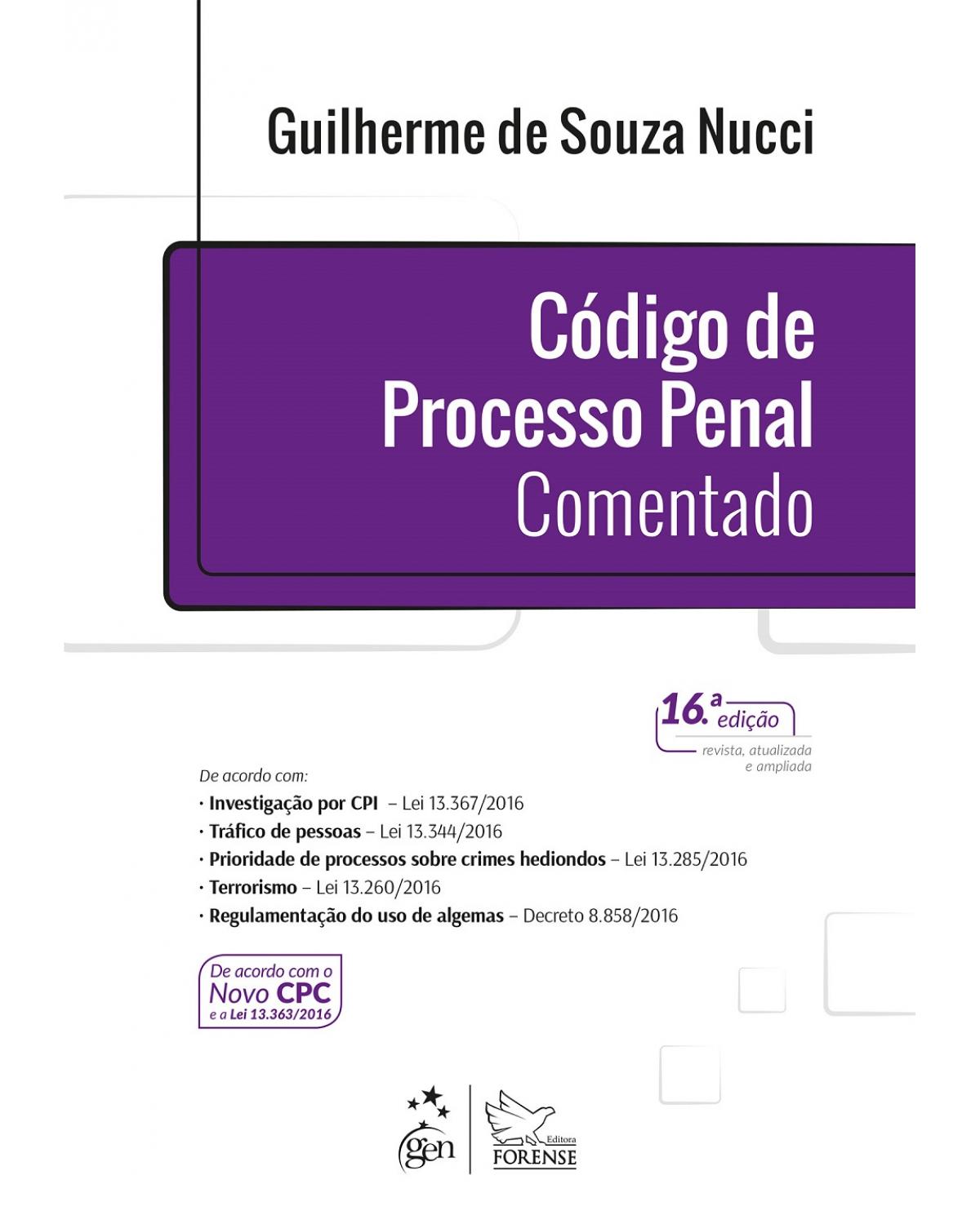 Código de processo penal comentado - 16ª Edição | 2017