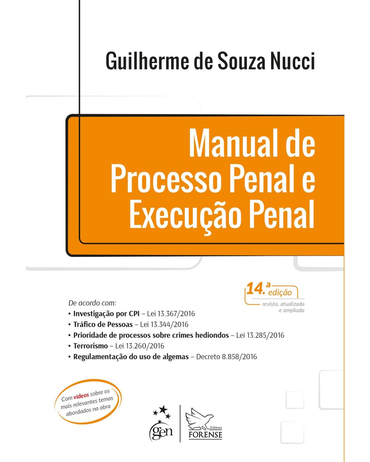 Manual de processo penal e execução penal - 14ª Edição