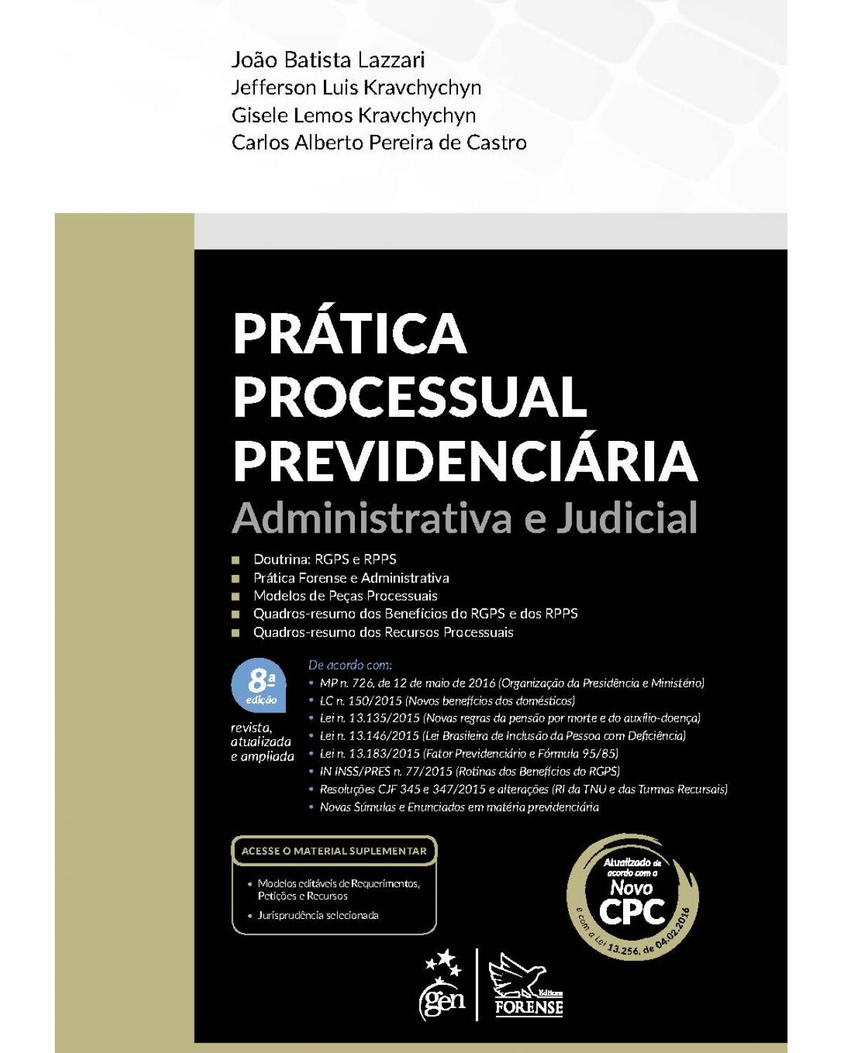 Prática processual previdenciária - Administrativa e judicial - 8ª Edição | 2016