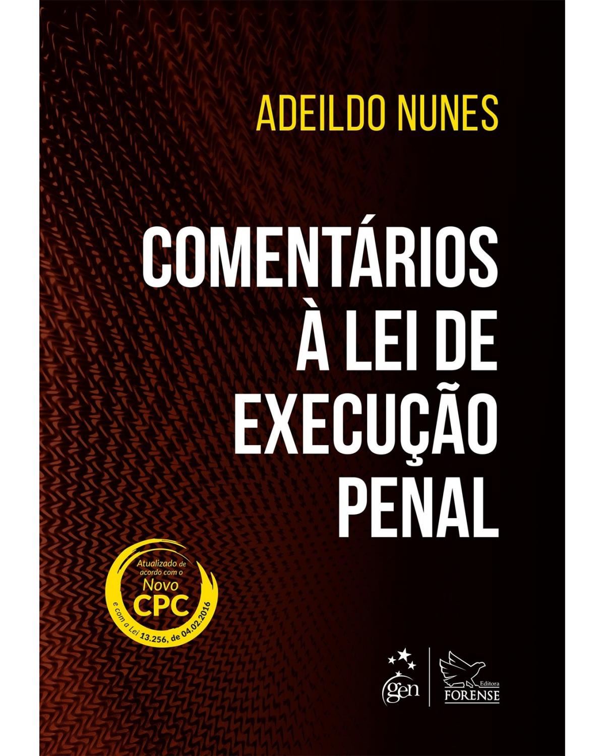 Comentários à lei de execução penal - 1ª Edição | 2017