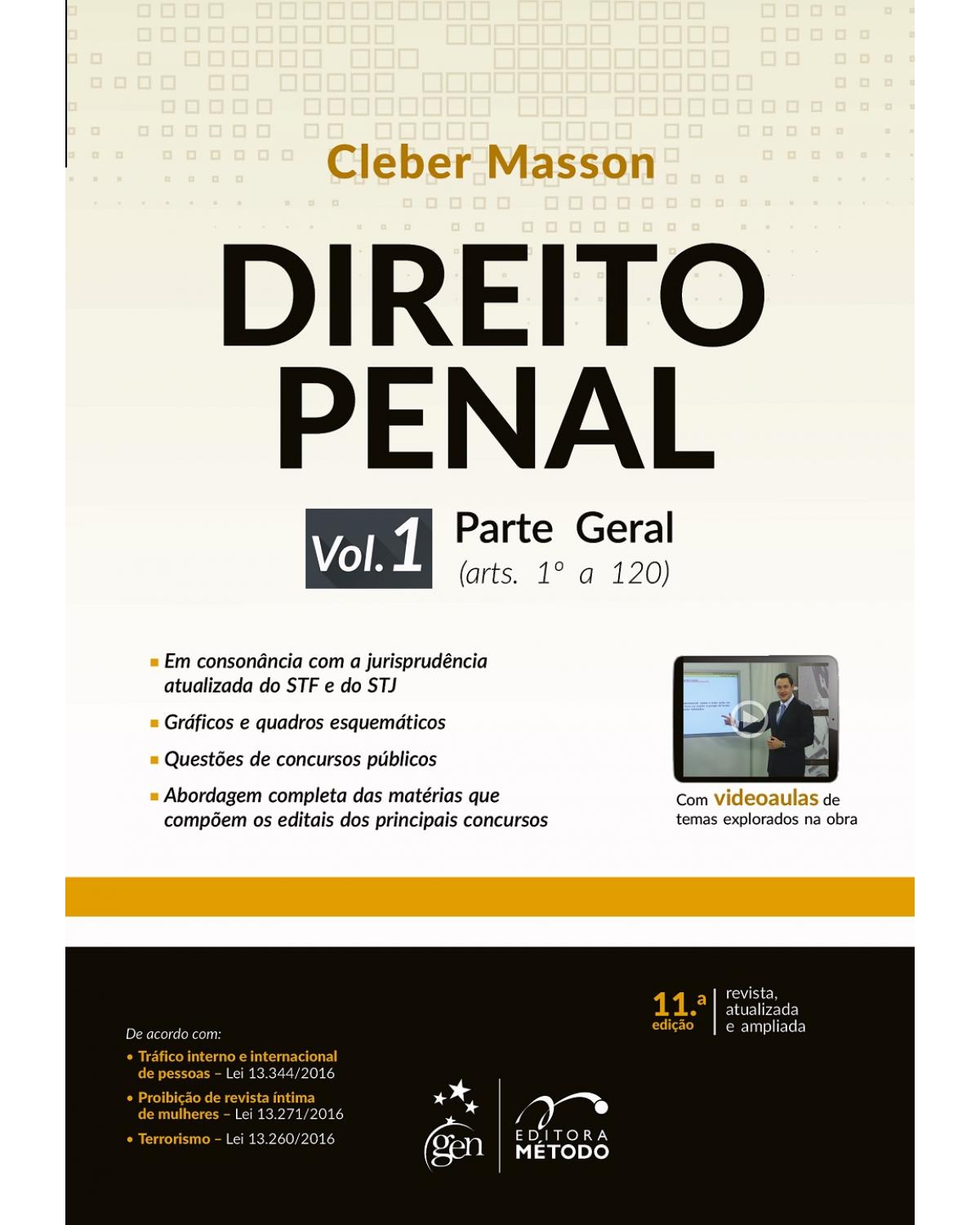 Direito penal - Volume 1: Parte geral - 11ª Edição