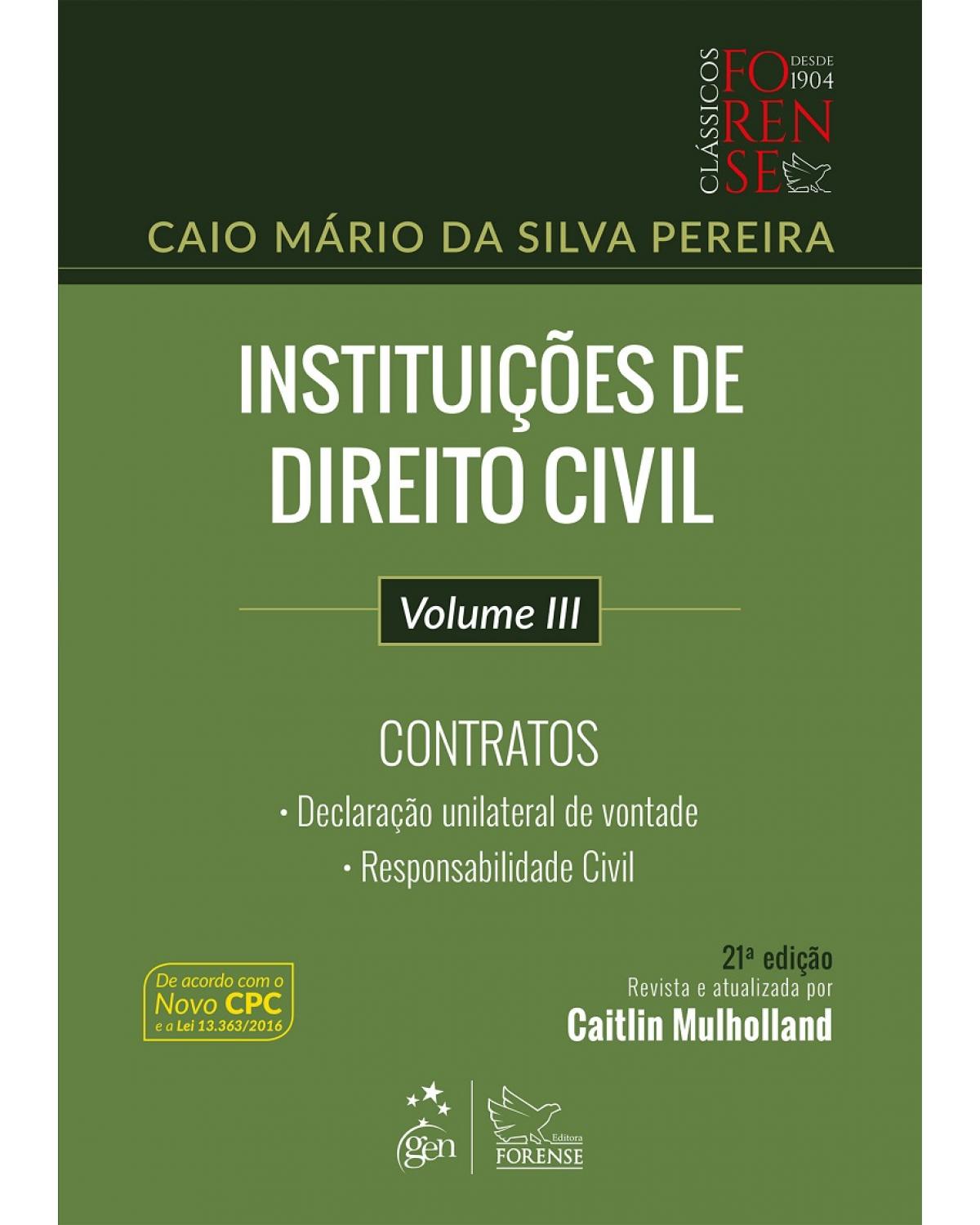 Instituições de direito civil - Volume III: Contratos - 21ª Edição