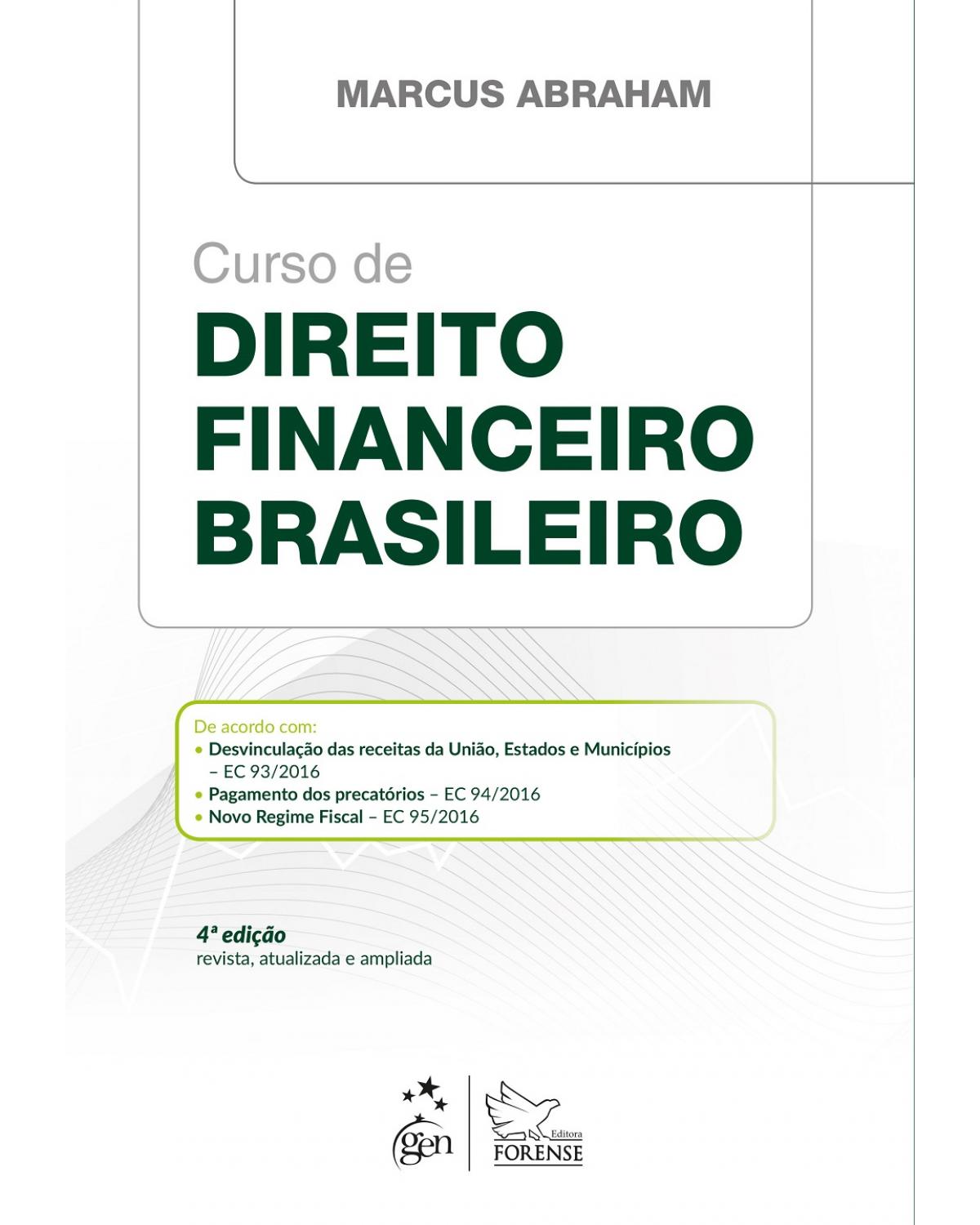 Curso de direito financeiro brasileiro - 4ª Edição