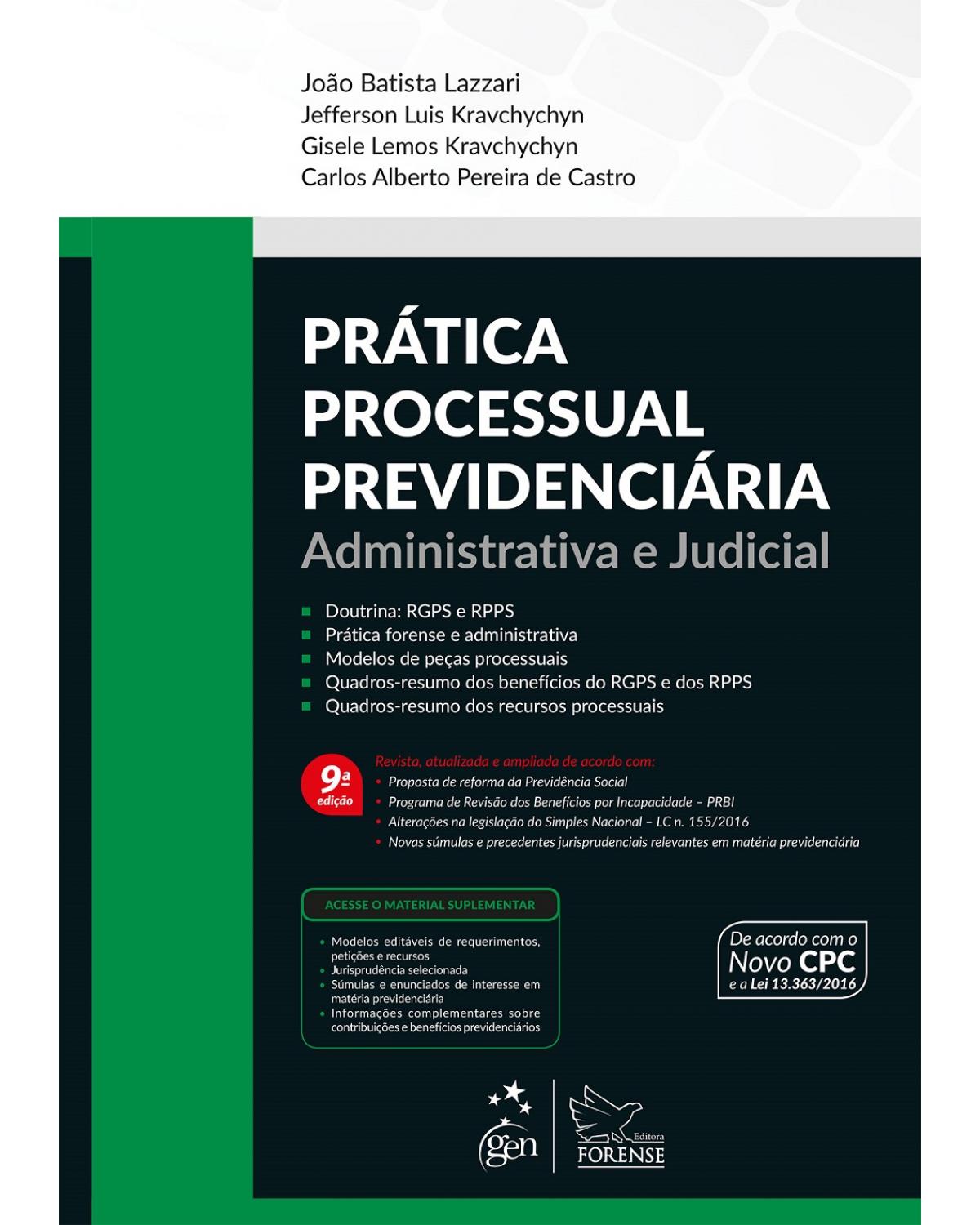 Prática processual previdenciária - Administrativa e judicial - 9ª Edição | 2017