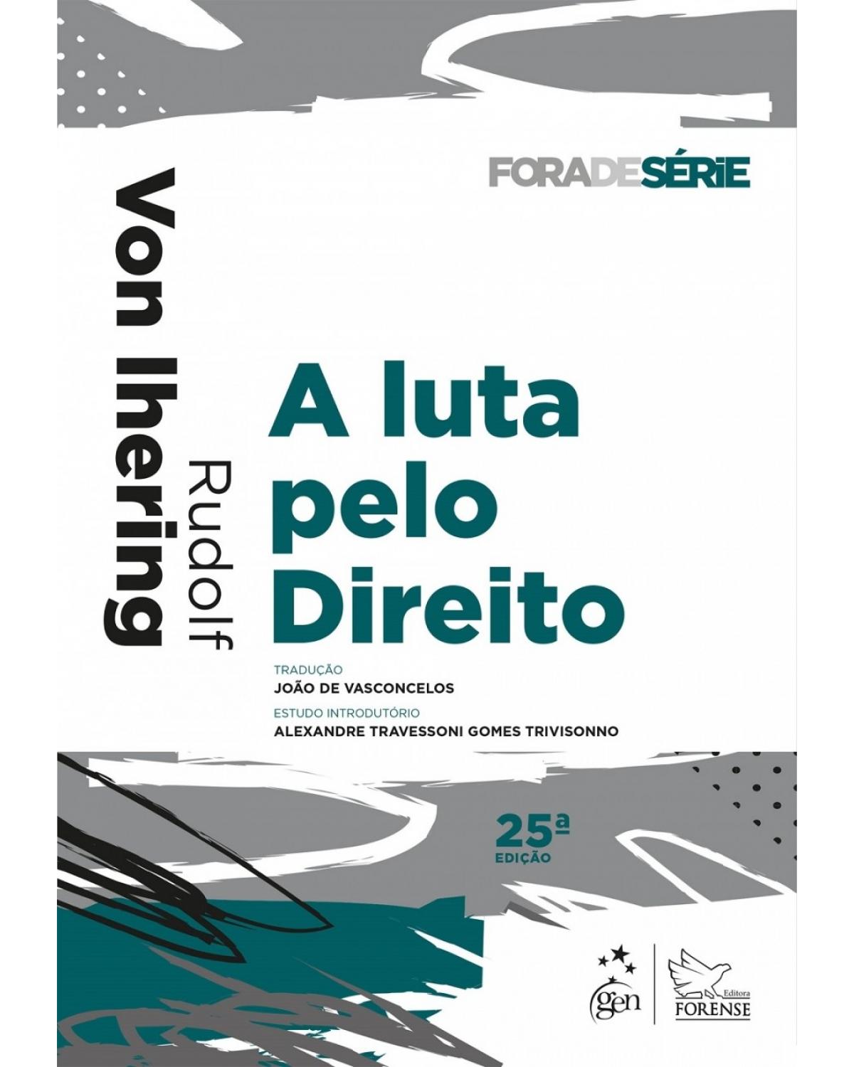 A luta pelo direito - 25ª Edição | 2017