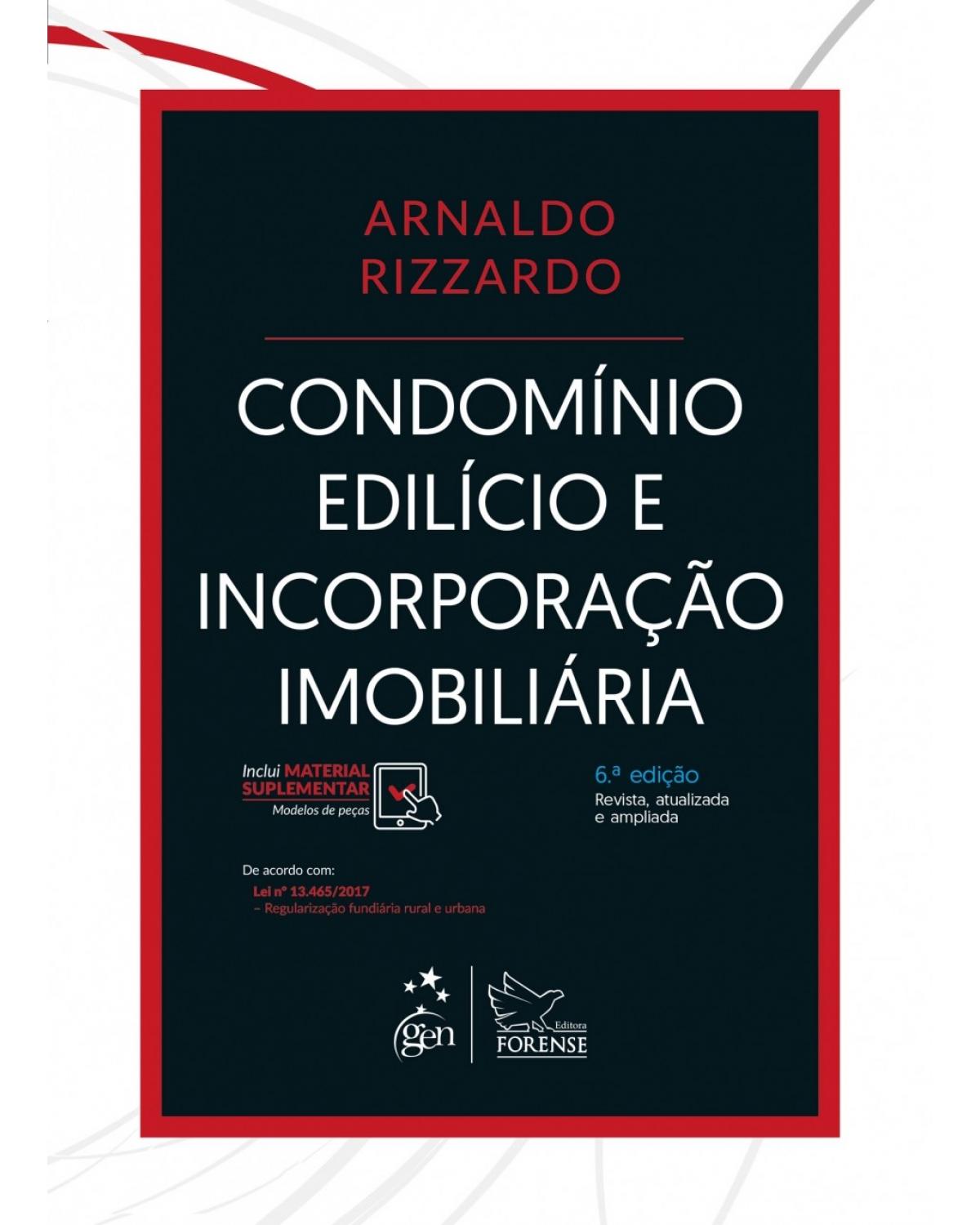 Condomínio edilício e incorporação imobiliária - 6ª Edição | 2018