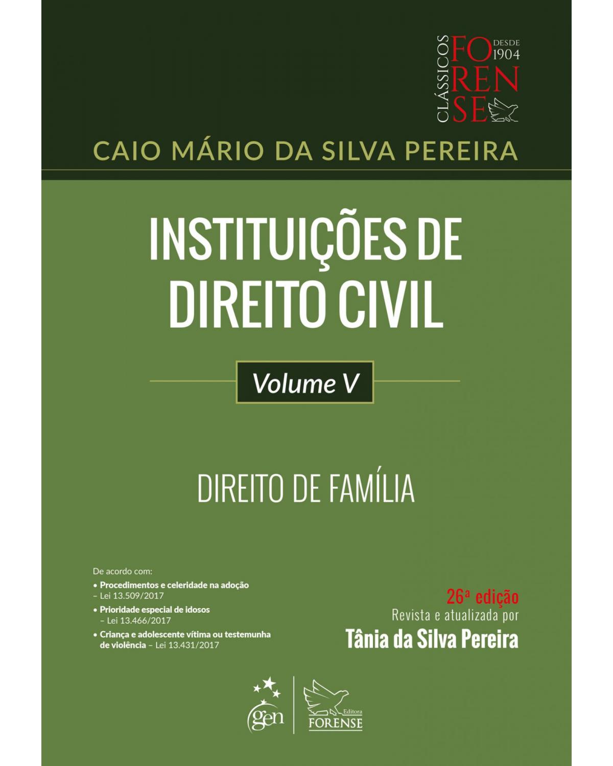 Instituições de direito civil - Volume V: Direito de família - 26ª Edição