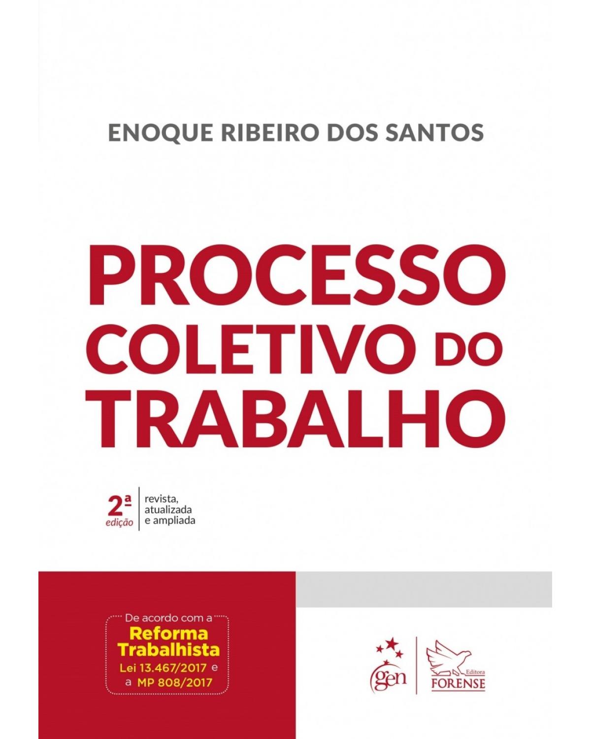 Processo coletivo do trabalho - 2ª Edição | 2018