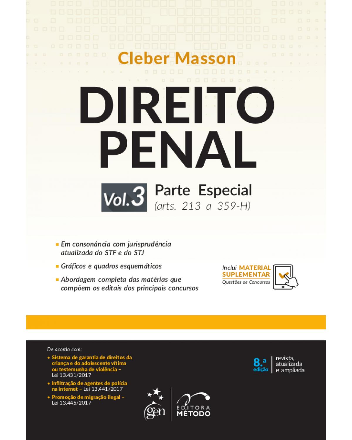 Direito penal - Volume 3: parte especial (arts. 213 a 359-H) - 8ª Edição | 2018