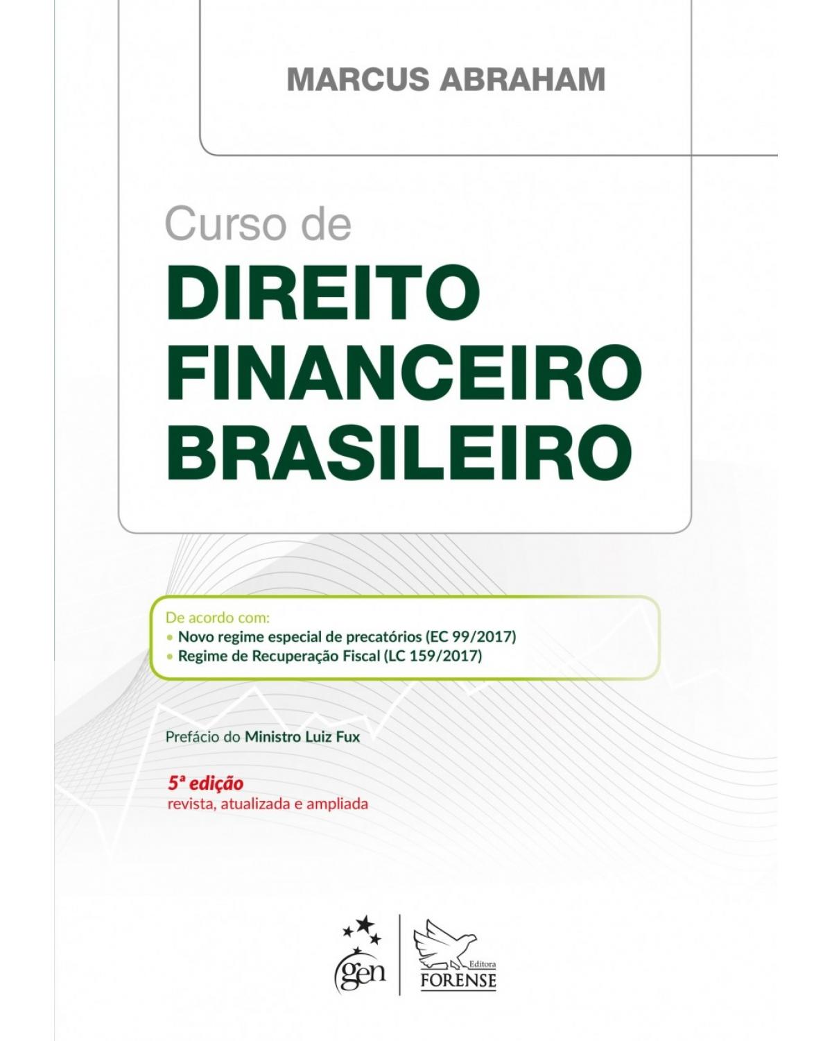 Curso de direito financeiro brasileiro - 5ª Edição | 2018