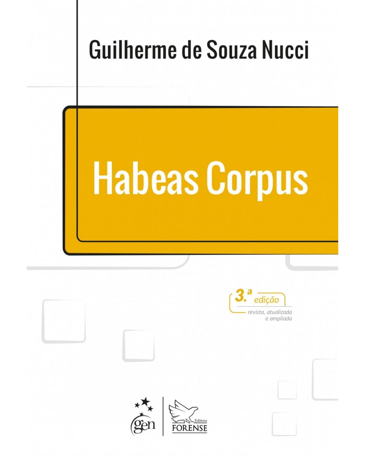 Habeas corpus - 3ª Edição | 2018