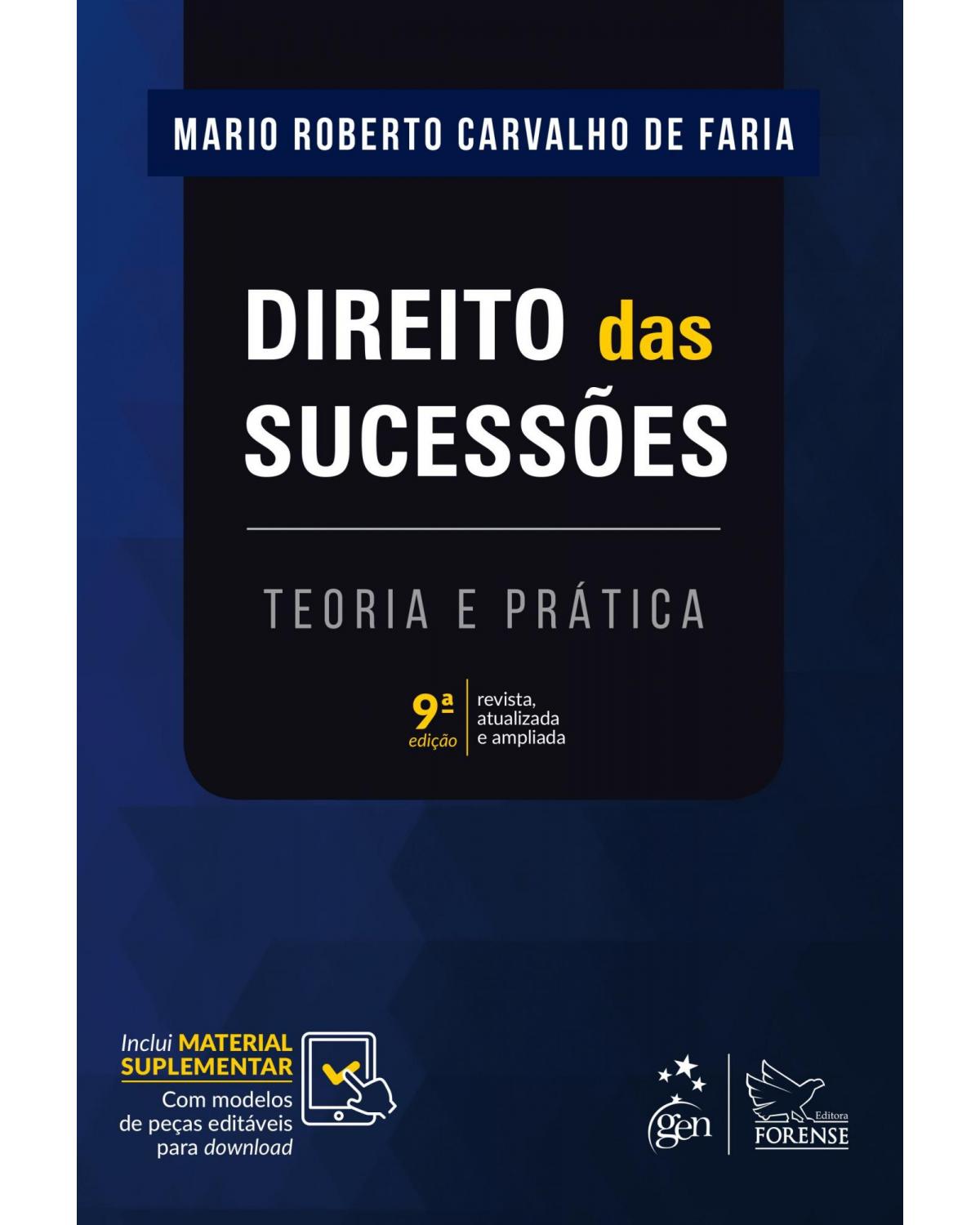 Direito das sucessões - teoria e prática - 9ª Edição | 2019